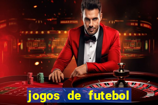 jogos de futebol com dinheiro infinito